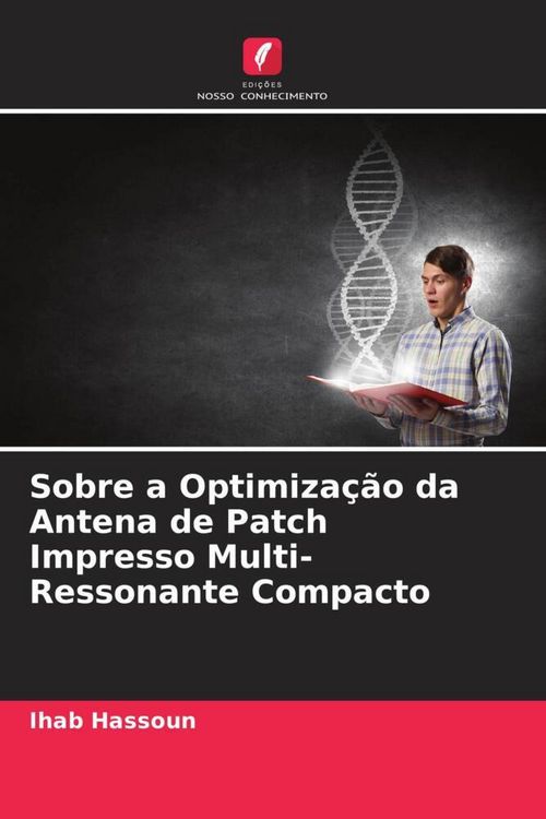 Produktbild: Sobre a Optimiza&ccedil;&atilde;o da Antena de Patch Impresso Multi-Ressonante Compacto