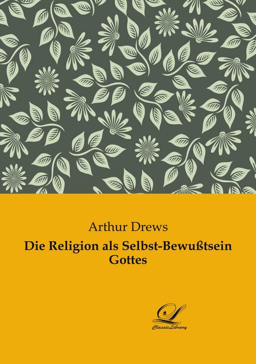 Produktbild: Die Religion als Selbst-Bewu&szlig;tsein Gottes