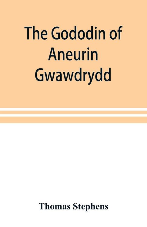 Produktbild: The Gododin of Aneurin gwawdrydd