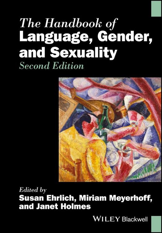 Produktbild: The Handbook of Language, Gender, and Sexuality