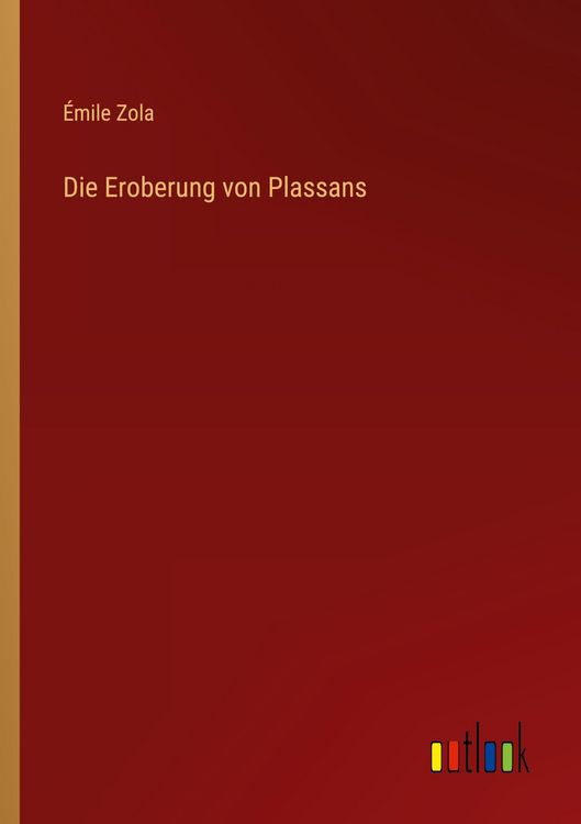 Produktbild: Die Eroberung von Plassans