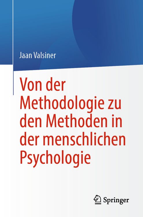 Produktbild: Von der Methodologie zu den Methoden in der menschlichen Psychologie