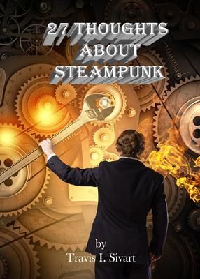 Produktbild: 27 Thoughts About Steampunk
