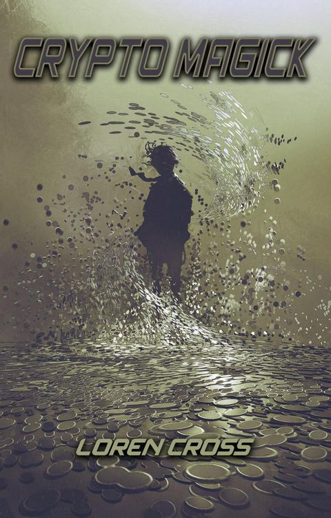 Produktbild: Crypto Magick: The Occult Power of Blockchain