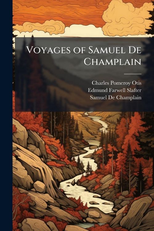 Produktbild: Voyages of Samuel De Champlain