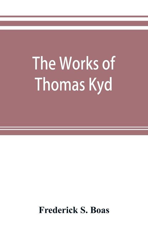 Produktbild: The works of Thomas Kyd