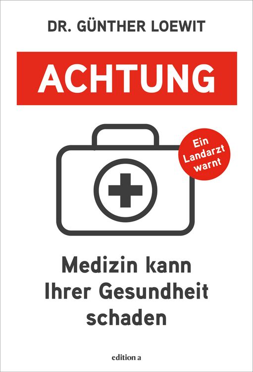 Produktbild: Achtung, Medizin kann Ihrer Gesundheit schaden