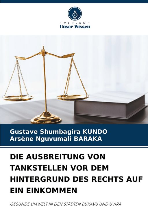 Produktbild: Die Ausbreitung von Tankstellen Vor dem Hintergrund des rechts Auf ein Einkommen