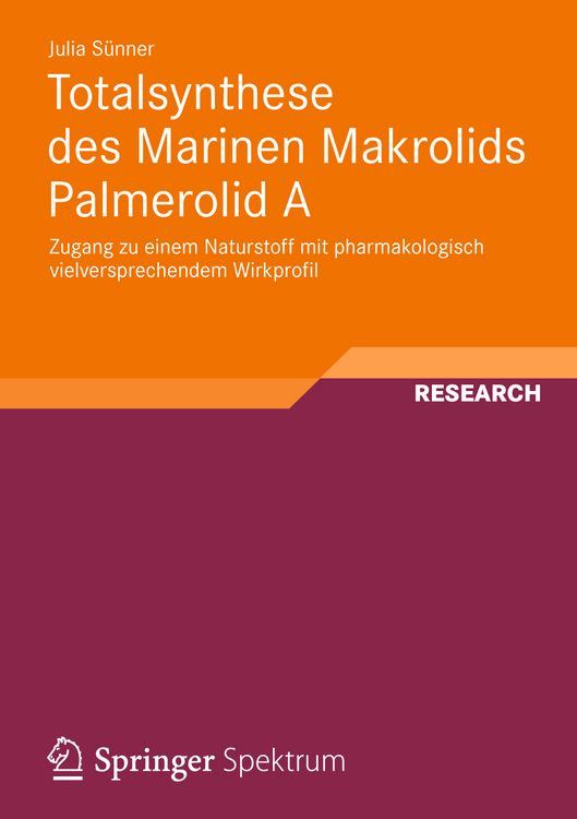 Produktbild: Totalsynthese des Marinen Makrolids Palmerolid A
