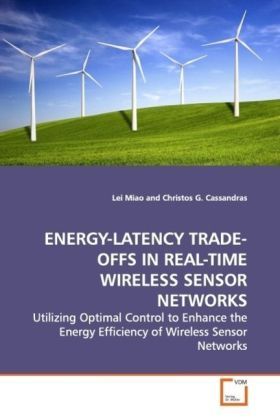 Produktbild: Miao, L: Energy-Latency Trade-Offs in Real-Time Wirelesssens
