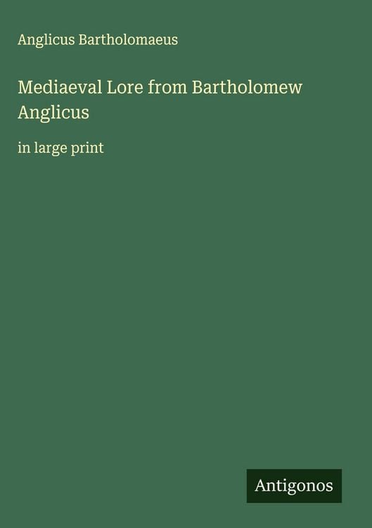 Produktbild: Mediaeval Lore from Bartholomew Anglicus