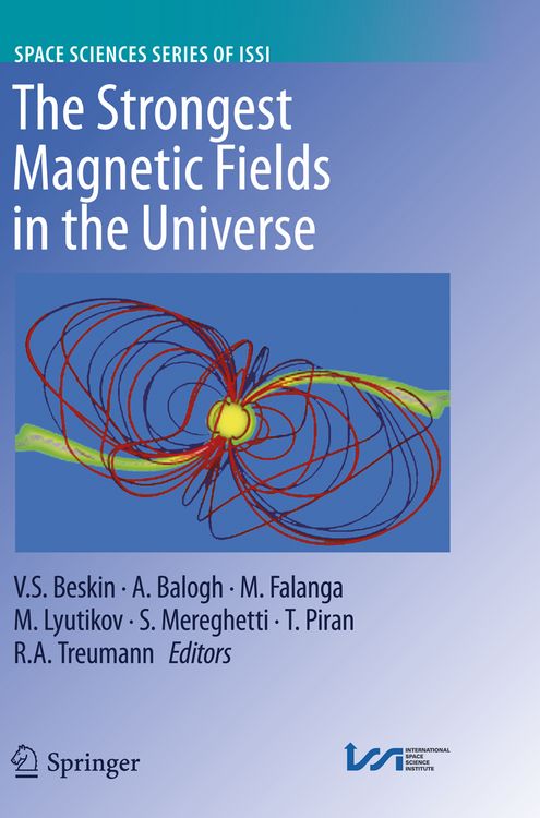 Produktbild: The Strongest Magnetic Fields in the Universe