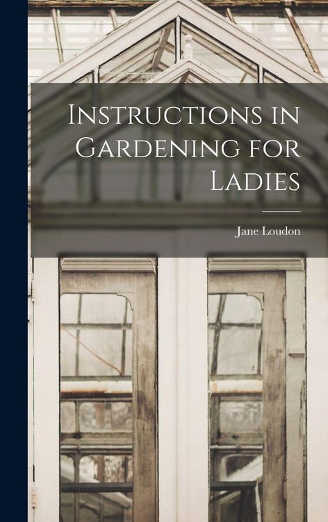 Produktbild: Instructions in Gardening for Ladies