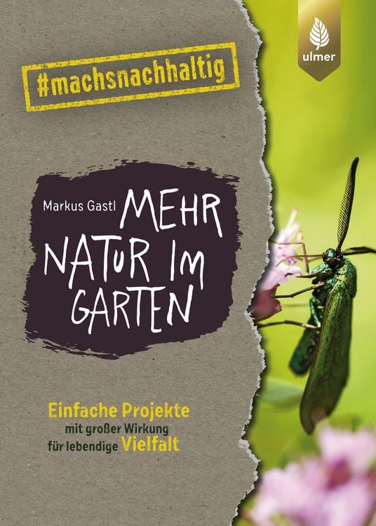 Bild vom Artikel Mehr Natur im Garten vom Autor Markus Gastl