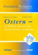 Produktbild: Ostern in Bildern Spuren des neuen Lebens entdecken