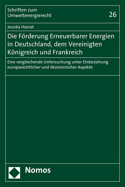Produktbild: Die F&ouml;rderung Erneuerbarer Energien in Deutschland, dem Vereinigten K&ouml;nigreich und Frankreich