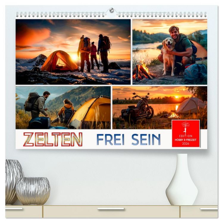 Produktbild: Zelten - frei sein (hochwertiger Premium Wandkalender 2026 DIN A2 quer), Kunstdruck in Hochglanz