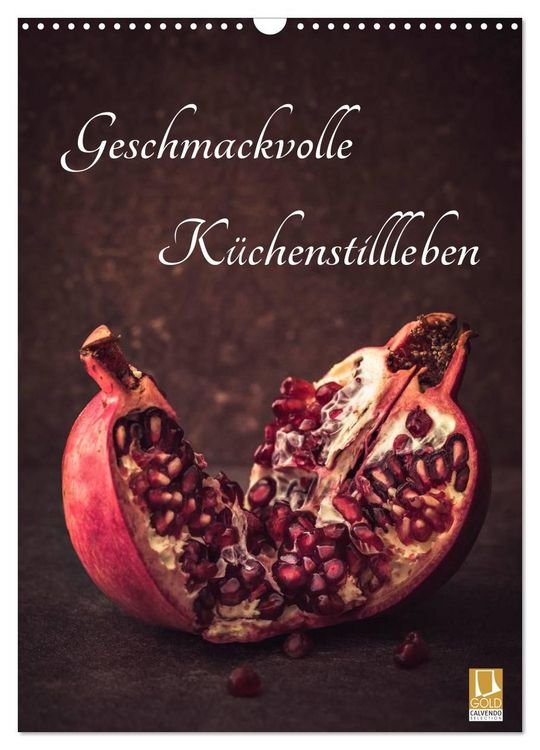 Produktbild: Geschmackvolle K&uuml;chenstillleben (Wandkalender 2027 DIN A3 hoch), CALVENDO Monatskalender