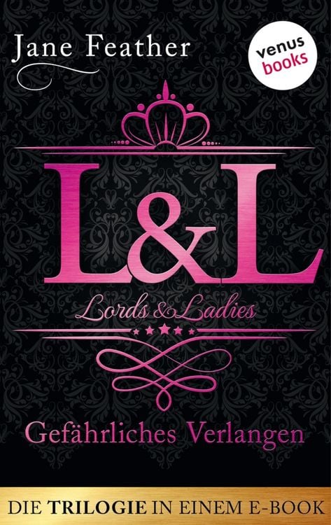Produktbild: Lords & Ladies: Gef&auml;hrliches Verlangen: Die Trilogie in einem eBook