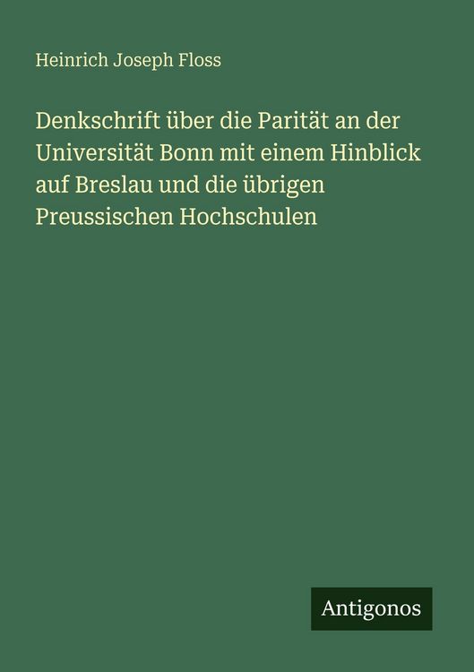 Produktbild: Denkschrift &uuml;ber die Parit&auml;t an der Universit&auml;t Bonn mit einem Hinblick auf Breslau und die &uuml;brigen Preussischen Hochschulen