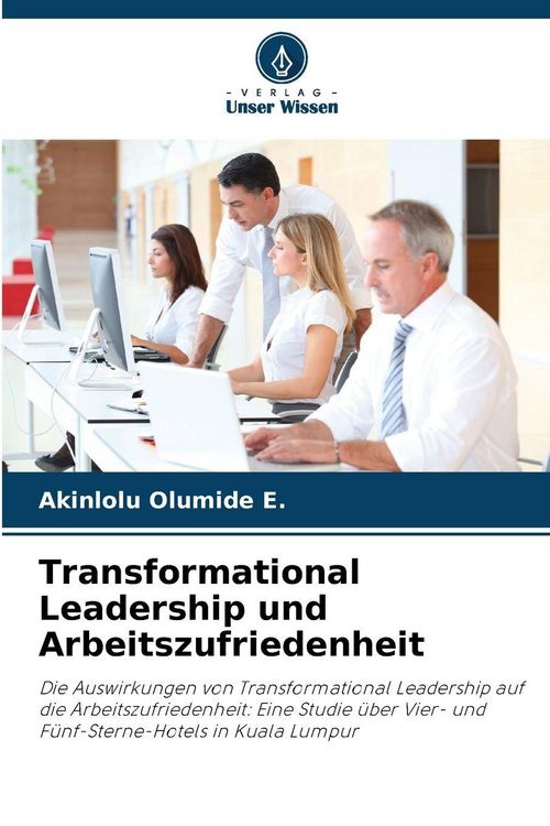 Produktbild: Transformational Leadership und Arbeitszufriedenheit