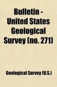 Produktbild: Bulletin - United States Geological Survey (271)
