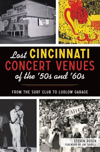 Produktbild: Lost Cincinnati Concert Venues of the '50s and '60s