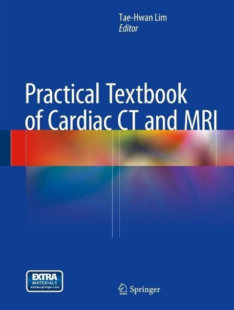 Produktbild: Practical Textbook of Cardiac CT and MRI