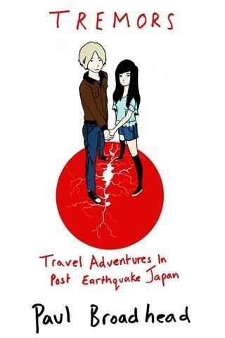 Produktbild: Tremors: Travel Adventures in Post Earthquake Japan