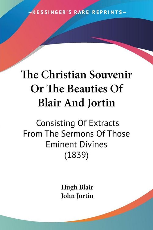 Produktbild: The Christian Souvenir Or The Beauties Of Blair And Jortin