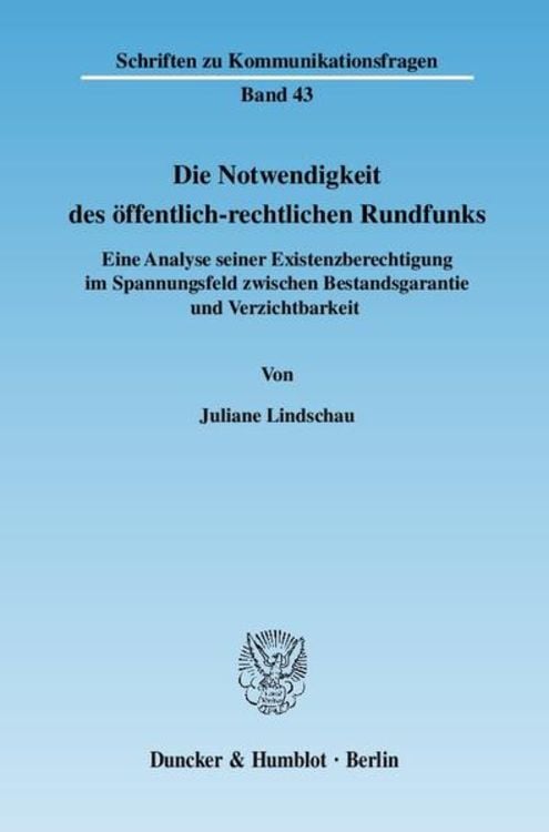 Produktbild: Die Notwendigkeit des öffentlich-rechtlichen Rundfunks.