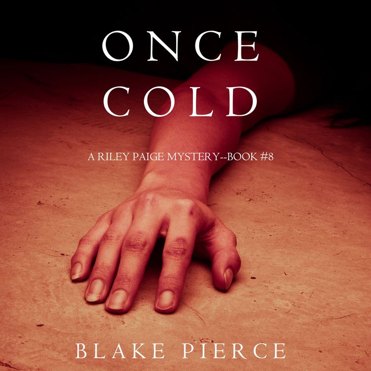 Produktbild: Once Cold (A Riley Paige Mystery&mdash;Book 8)