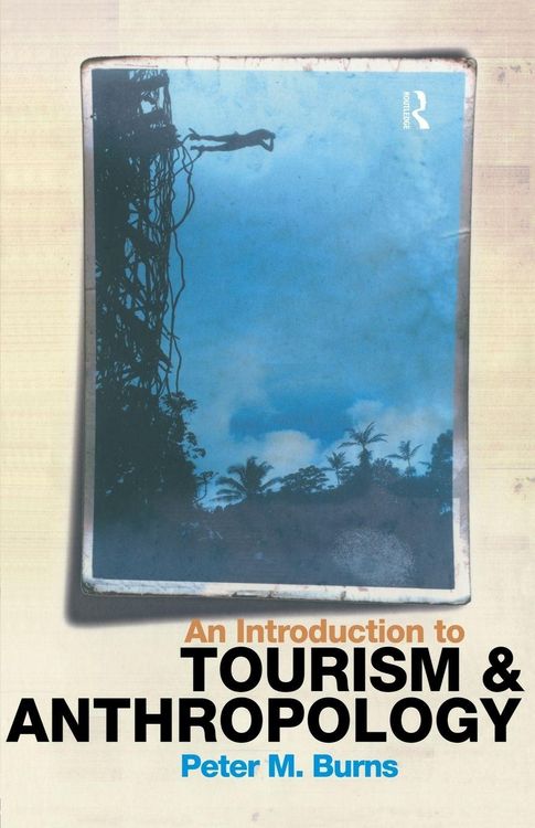 Produktbild: An Introduction to Tourism and Anthropology