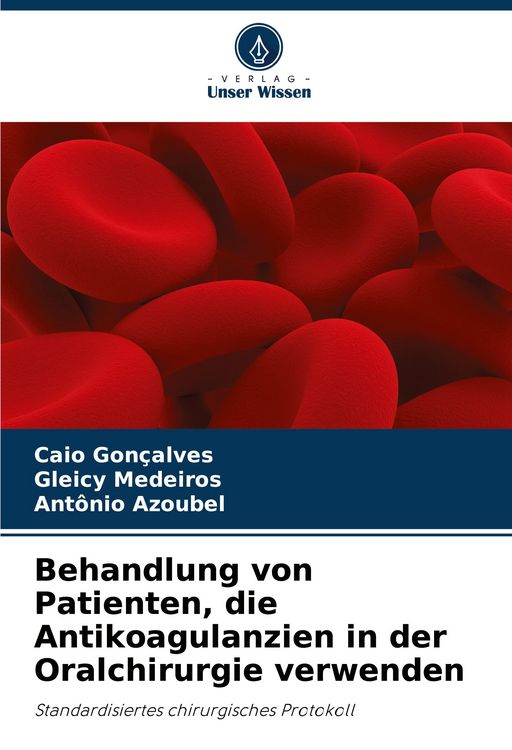 Produktbild: Behandlung von Patienten, die Antikoagulanzien in der Oralchirurgie verwenden