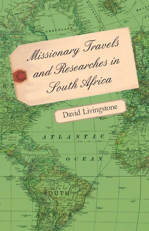 Produktbild: Missionary Travels and Researches in South Africa