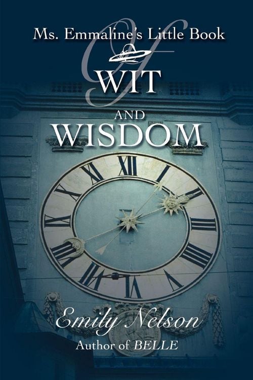 Produktbild: Ms. Emmaline's Little Book Of Wit And Wisdom