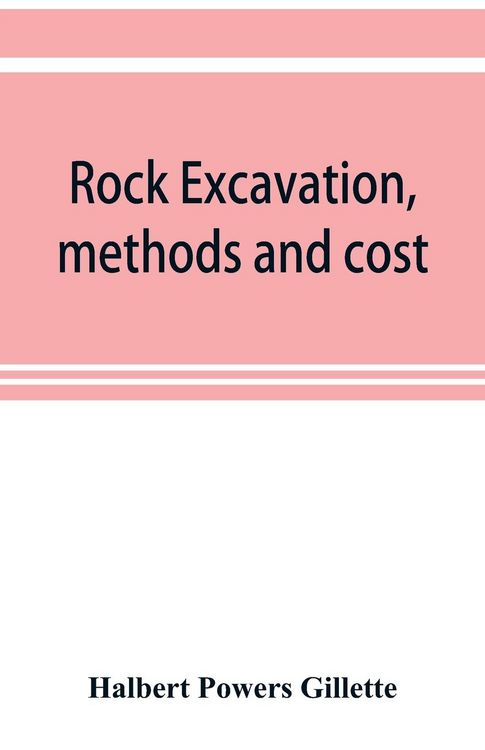 Produktbild: Rock excavation, methods and cost