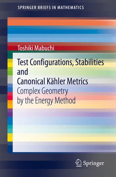 Produktbild: Test Configurations, Stabilities and Canonical K&auml;hler Metrics