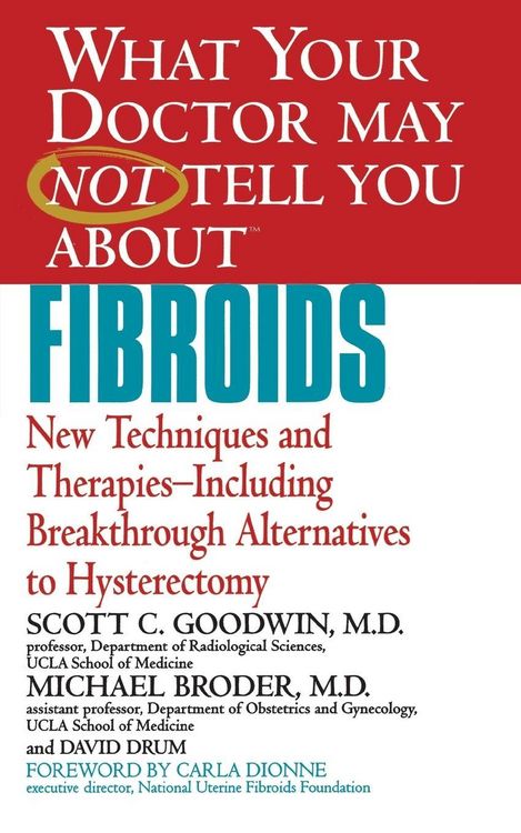 Produktbild: What Your Doctor May Not Tell You about Fibroids