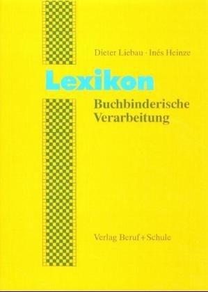 Produktbild: Lexikon Buchbinderische Verarbeitung
