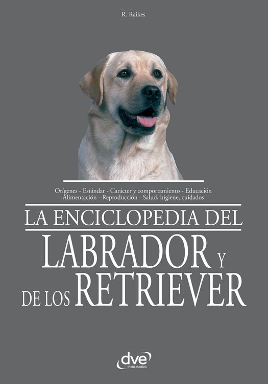 Produktbild: La enciclopedia del labrador y de los retriever