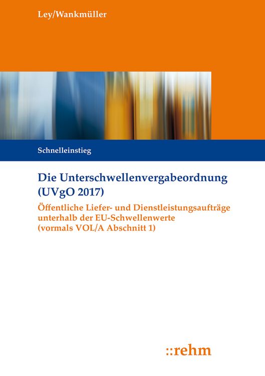 Produktbild: Die Unterschwellenvergabeordnung (UVgO 2017)