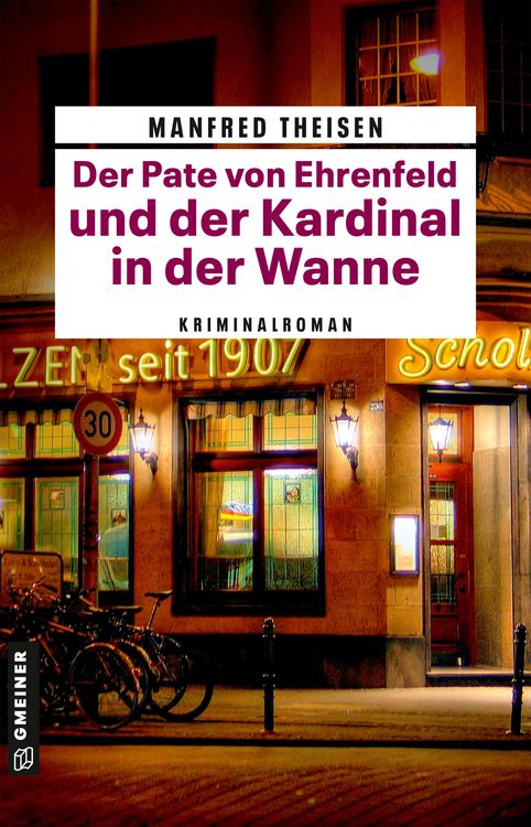 Produktbild: Der Pate von Ehrenfeld und der Kardinal in der Wanne