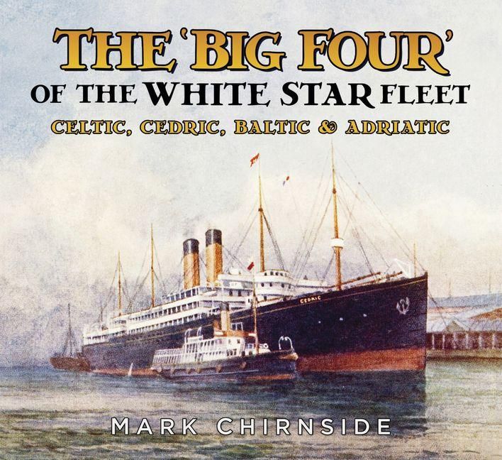 Produktbild: The 'Big Four' of the White Star Fleet