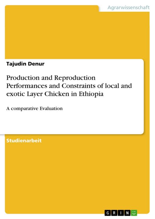 Produktbild: Production and Reproduction Performances and Constraints of local and exotic Layer Chicken in Ethiopia