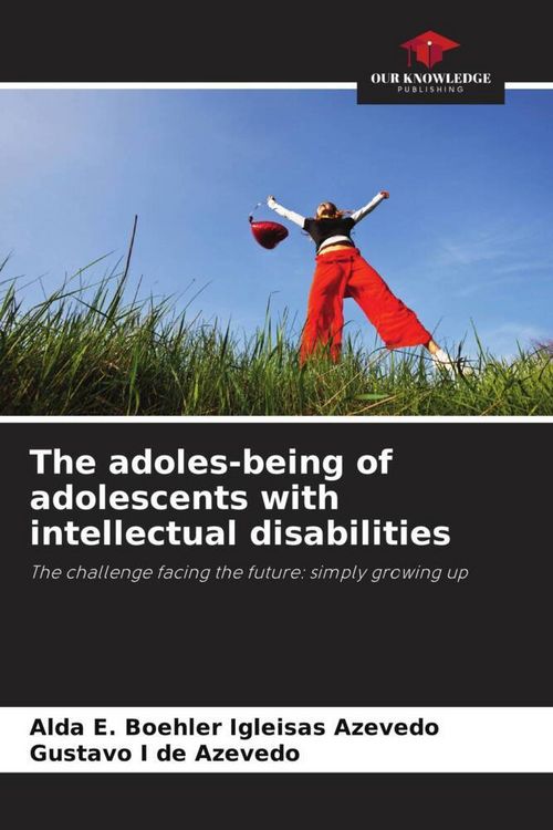 Produktbild: The adoles-being of adolescents with intellectual disabilities