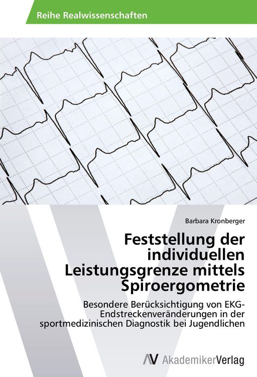 Produktbild: Feststellung der individuellen Leistungsgrenze mittels Spiroergometrie