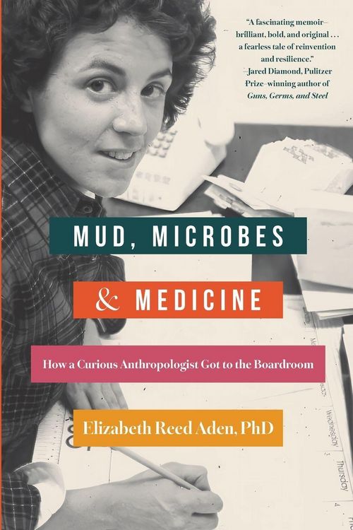 Produktbild: Mud, Microbes, and Medicine