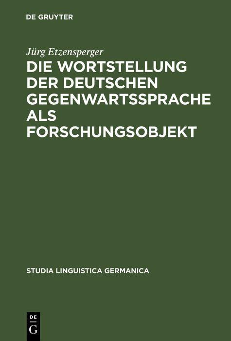 Produktbild: Die Wortstellung der deutschen Gegenwartssprache als Forschungsobjekt