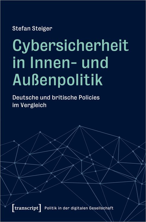 Produktbild: Cybersicherheit in Innen- und Au&szlig;enpolitik
